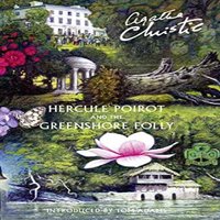 Agatha Christie Hercule Poirot & the Greenshore Folly Hardback Book