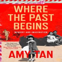 Amy Tan Where the Past Begins Paperback Book