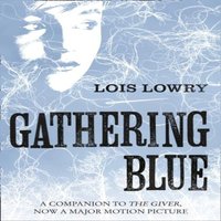 Lois Lowry Gathering Blue Paperback Book