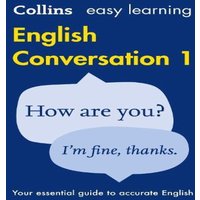 Collins Dictionaries EL ENGLISH CONVERSATION BK 1 : Your essential guide to accurate