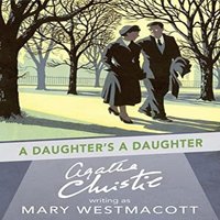Agatha Christie Daughter's a Daughter Paperback Book