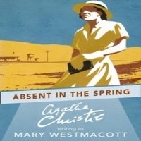 Agatha Christie ABSENT IN SPRING PB Paperback Book