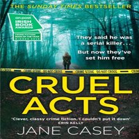 Jane Casey Cruel Acts Paperback Book