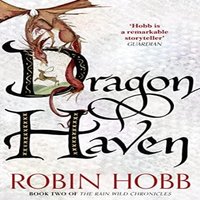 Robin Hobb DRAGON HAVEN_RAIN WILD CHR2 PB Paperback Book