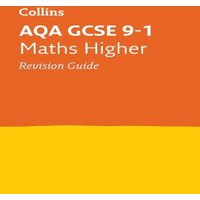 Collins GCSE AQA GCSE 9-1 Maths Higher Revision Guide Paperback Book