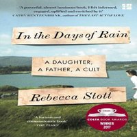 Rebecca Stott In the Days of Rain Paperback Book