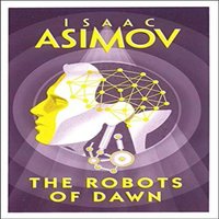 Isaac Asimov ROBOTS OF DAWN PB Paperback Book