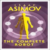 Isaac Asimov COMPLETE ROBOT PB Paperback Book