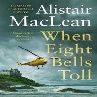 Alistair MacLean When Eight Bells Toll Paperback Book