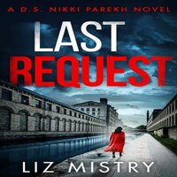 Liz Mistry Last Request Paperback Book