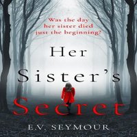 E. V. Seymour Her Sister's Secret Paperback Book