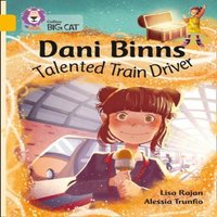 Lisa Rajan Dani Binns: Talented Train Driver Paperback Book