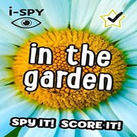 i-SPY ISPY IN THE GARDEN PB : Spy it Score it Paperback Book