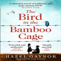 Hazel Gaynor Bird in the Bamboo Cage Paperback Book