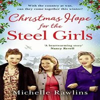 Michelle Rawlins Christmas Hope for the Steel Girls Paperback Book
