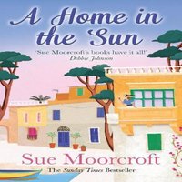 Sue Moorcroft Home in the Sun Paperback Book