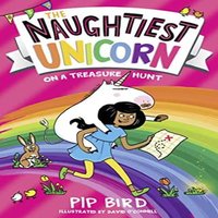 Pip Bird Naughtiest Unicorn on a Treasure Hunt Paperback Book