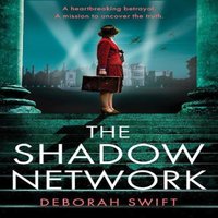 Deborah Swift SHADOW NETWORK_WW2 SECRET A PB Paperback Book