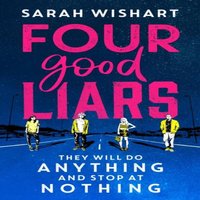 Sarah Wishart FOUR GOOD LIARS PB Paperback Book