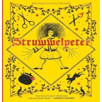 Heinrich Hoffmann STRUWWELPETER HB Hardback Book