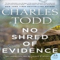 Charles Todd No Shred of Evidence Paperback Book
