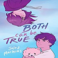 Jules Machias Both Can Be True Paperback Book
