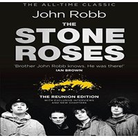 John Robb Stone Roses & The Resurrection of British Pop Paperback Book