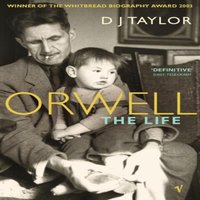 D J Taylor Orwell Paperback Book