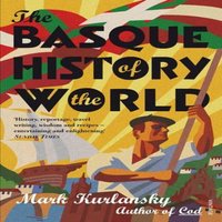 Mark Kurlansky Basque History Of The World Paperback Book