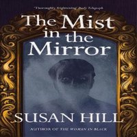 Susan Hill Mist in the Mirror Paperback Book