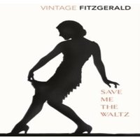 Zelda Fitzgerald Save Me The Waltz Paperback Book