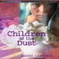 Louise Lawrence Children Of The Dust Paperback Book