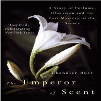 Chandler Burr Emperor Of Scent Paperback Book