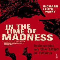 Richard Lloyd Parry In The Time Of Madness Paperback Book