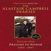 Alastair Campbell Diaries Volume One Paperback Book