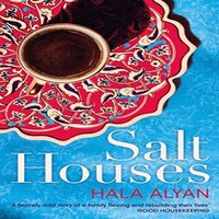 Hala Alyan Salt Houses Paperback Book