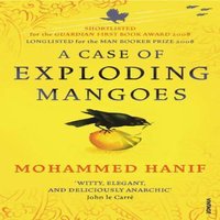 Mohammed Hanif Case of Exploding Mangoes Paperback Book