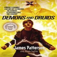 James Patterson Daniel X: Demons & Druids Paperback Book