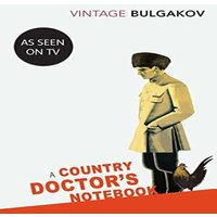 Mikhail Bulgakov A Country Doctor's Notebook Paperback