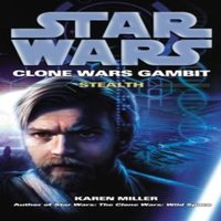 Karen Miller Star Wars: Clone Wars Gambit - Stealth Paperback Book