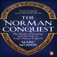 Marc Morris The Norman Conquest Paperback Book