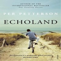 Per Petterson Echoland Paperback Book