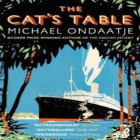 Michael Ondaatje Cat's Table Paperback Book