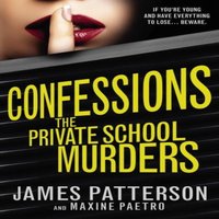 James Patterson Confessions: The Private School Murders Paperback Book