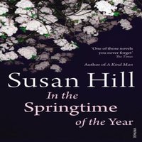 Susan Hill In the Springtime of the Year Paperback Book