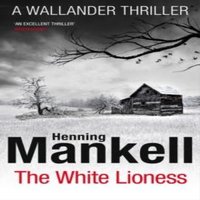 Henning Mankell White Lioness Paperback Book