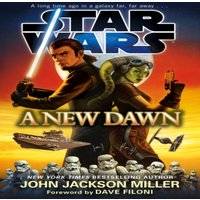 John Jackson Miller Star Wars: A New Dawn Paperback Book