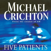 Michael Crichton Five Patients Paperback Book