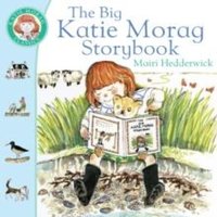 Mairi Hedderwick Big Katie Morag Storybook Paperback