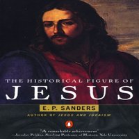E. Sanders Historical Figure of Jesus Paperback Book